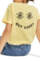 Women's Topshop Sorry Not Sorry Slogan T-shirt - Yellow