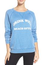 Women's The Laundry Room Drink Well Beach Often Sweatshirt