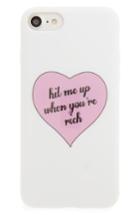Velvet Caviar Hit Me Up When You're Rich Iphone 7 Case - White