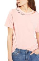 Women's Topshop It's Not Me Slash Tee Us (fits Like 2-4) - Pink