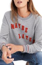 Women's Madewell Maybe Later Mainstay Sweatshirt - Grey