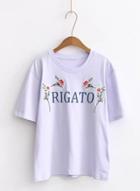 Oasap Letter Print Floral Embroidery Tee Shirt