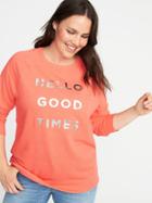 Old Navy Womens Relaxed Plus-size Graphic French-terry Sweatshirt Hello Good Times Size 1x