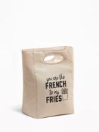 Old Navy Womens Graphic Canvas Lunch Tote You Are The French To My Fries Size One Size