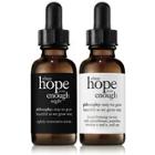 Philosophy Daily Facial Firming Serum & Nightly Restorative Serum,when Hope Is Not Enough Day And Night Duo