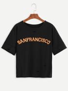 Romwe Black Slogan Print Distressed T-shirt