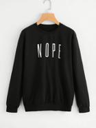 Romwe Nope Print Round Neck Sweatshirt