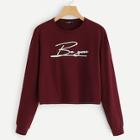 Romwe Be You Print Pullover