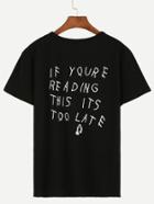 Romwe Black Sentence Print Drop Shoulder T-shirt