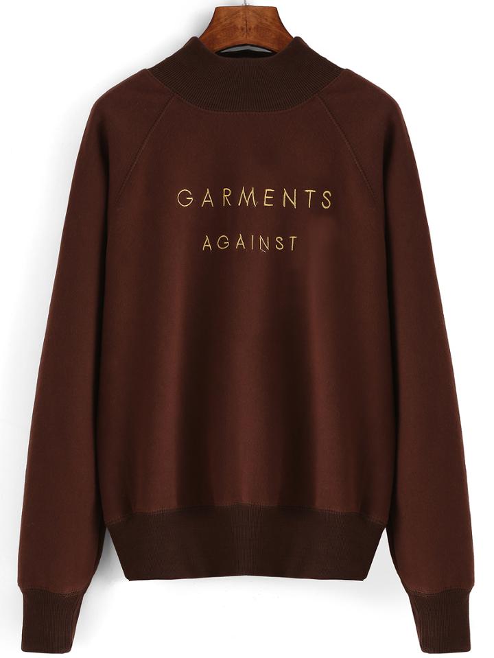 Romwe Coffee High Neck Letter Print Sweatshirt
