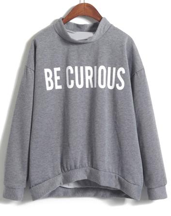 Romwe Stand Collar Be Curious Print Grey Sweatshirt