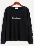 Romwe Black Letter Embroidery Sweatshirt