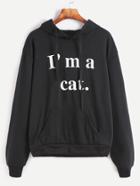 Romwe Black Slogan Print Drawstring Hooded Sweatshirt With Pocket