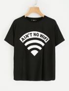 Romwe Ain't No Wifi Tee