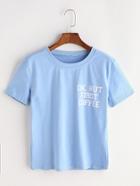 Romwe Blue Slogan Print T-shirt