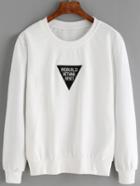Romwe Letter Embroidered White Sweatshirt