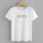 Romwe First Of All Slogan Tee