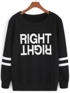 Romwe Letter Print Varsity Striped Black Sweatshirt