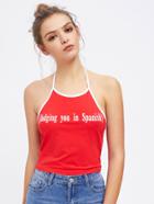 Romwe Judging You In Spanish Halter Top
