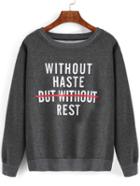 Romwe Grey Round Neck Letter Print Sweatshirt