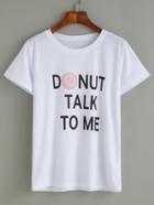 Romwe White Donut And Slogan Print T-shirt