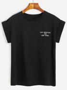 Romwe Black Slogan Print Cuffed Sleeve T-shirt