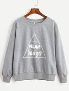 Romwe Grey Triangle And Letter Print Sweatshirt