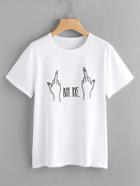 Romwe Letter And Gesture Print T-shirt