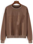Romwe Round Neck Letter Embroidered Brown Sweatshirt