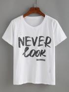 Romwe White Letters Print Ripped T-shirt