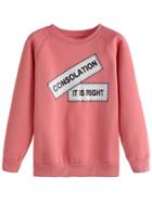 Romwe Pink Letter Patch Print Raglan Sleeve Sweatshirt