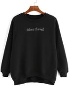 Romwe Letters Embroidered Loose Sweatshirt