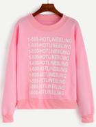 Romwe Pink Letter Print Raglan Sleeve Sweatshirt