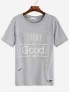 Romwe Grey Distressed Slogan Print T-shirt
