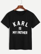 Romwe Slogan Print Crew Neck Tee