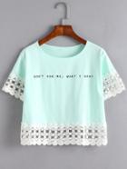 Romwe Green Slogan Print Contrast Crochet Trim T-shirt
