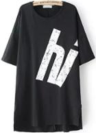Romwe Dip Hem Letter Print Long Black T-shirt