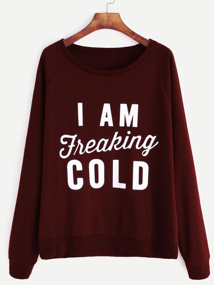Romwe Raglan Sleeve Slogan Print Sweatshirt