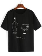 Romwe Gesture Print T-shirt - Black