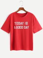 Romwe Red Slogan Print Short Sleeve T-shirt
