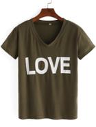 Romwe Love Print Round V Neck Army Green T-shirt