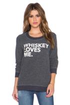 Whiskey Loves Me Sweatshirt