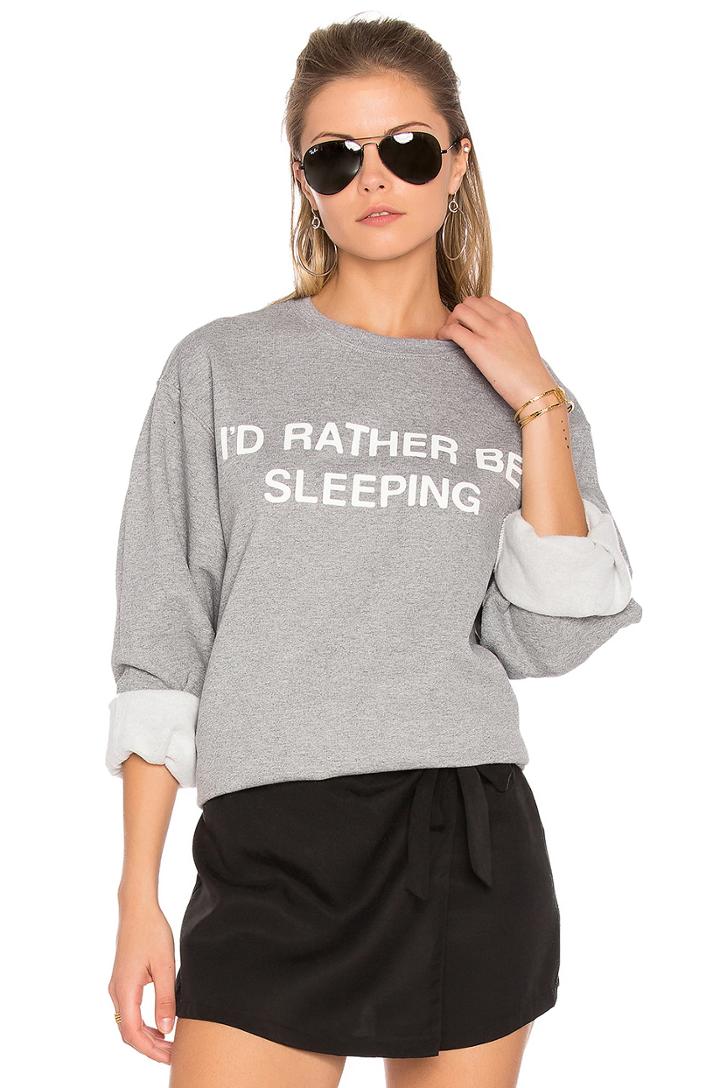 I'd Rather Be Sleeping Sweatshirt