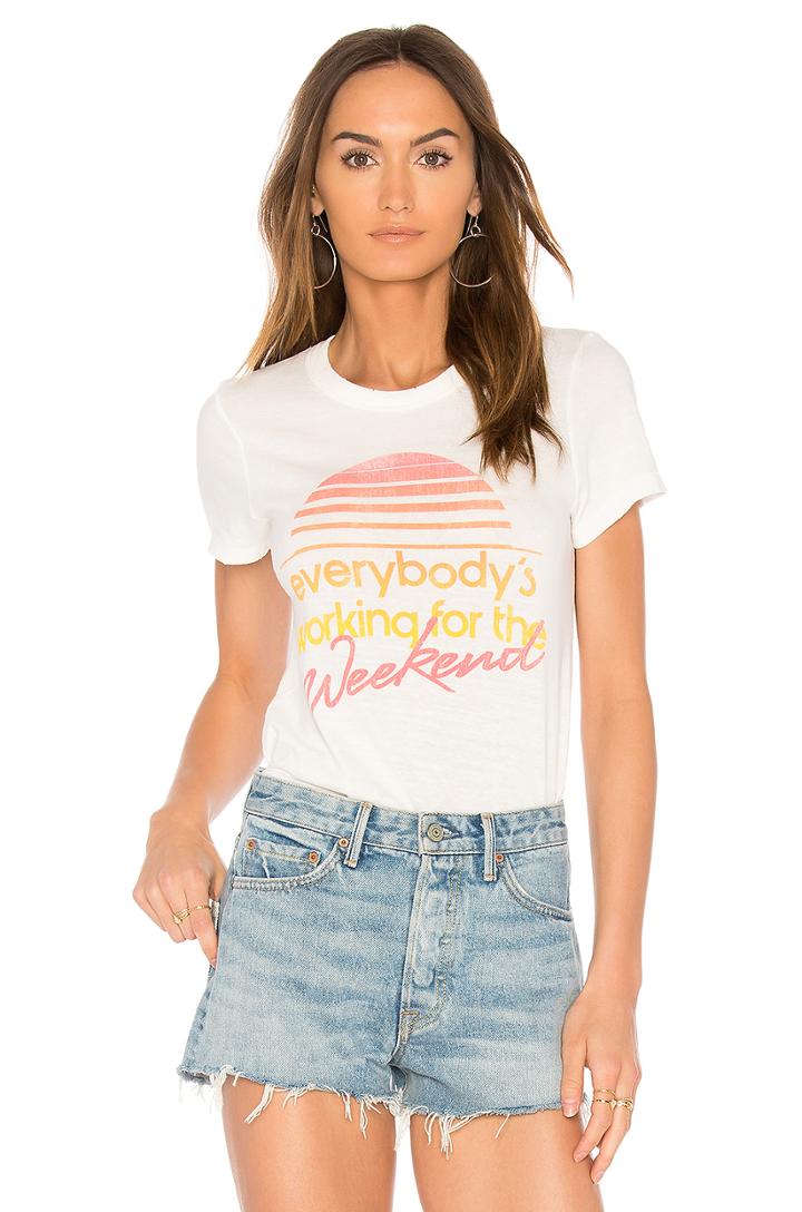 Working For The Weekend Tee