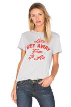 Lets Get Away Tee