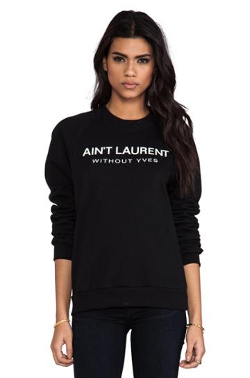 What About Yves Ain't Laurent Without Yves In Black