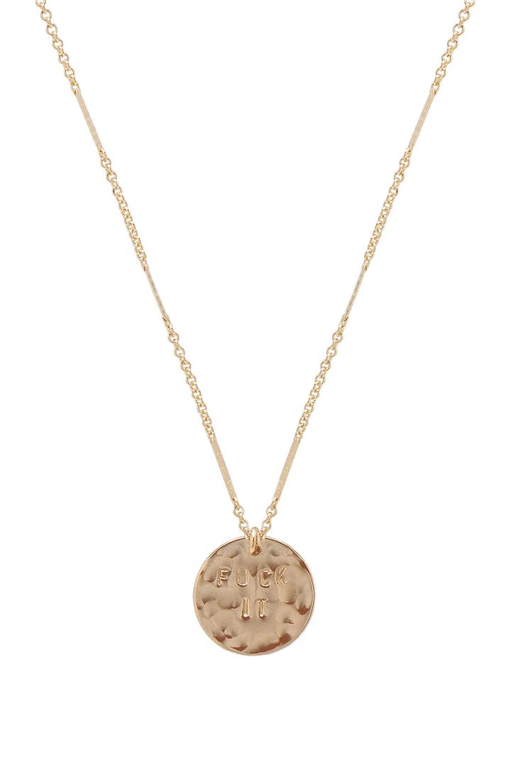 Say It Like It Is Necklace