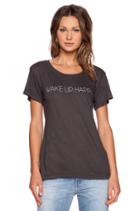 Wake Up Happy Tee