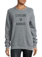 Knowlita Cleveland Or Nowhere Graphic Sweatshirt