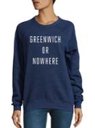 Knowlita Greenwich Or Nowhere Graphic Sweatshirt